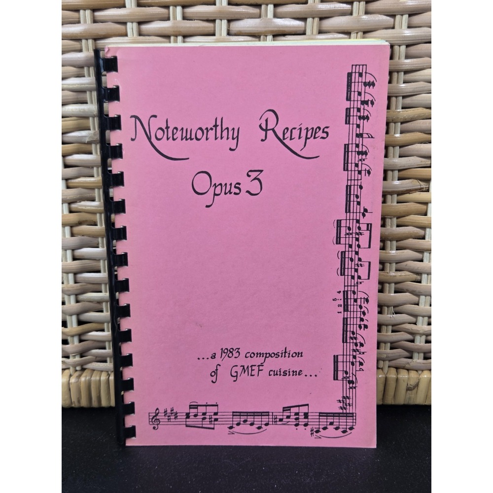 Gastonia Music Club Cookbook Recipe Book Gastonia, NC 1983 Member Recipes